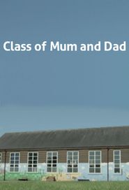 Class of Mum and Dad Poster
