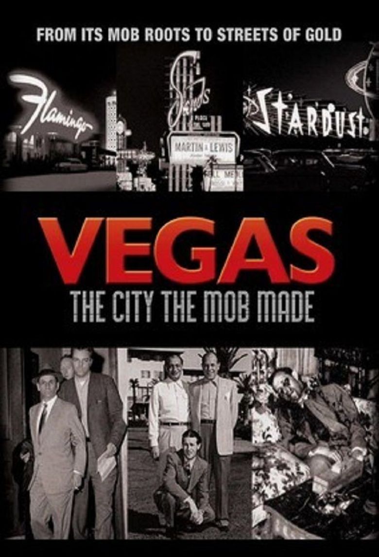 Vegas: The City the Mob Made