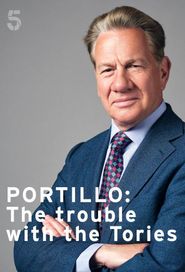  Portillo: The Trouble with the Tories Poster