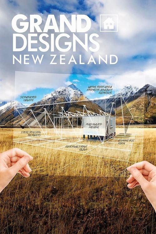 Grand Designs New Zealand: Where to Watch and Stream Online | Reelgood