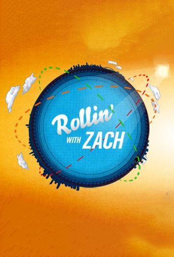  Rollin' With Zach Poster