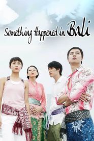  What Happened in Bali Poster