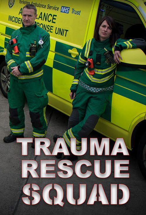 Trauma Rescue Squad Poster