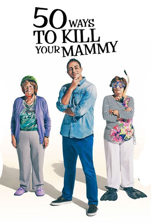 50 Ways To Kill Your Mammy Season 2 Poster