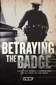  Betraying the Badge Poster