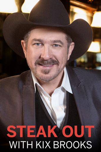  Steak Out with Kix Brooks Poster