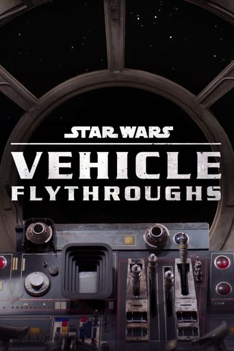  Star Wars Vehicle Flythroughs Poster