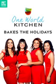  One World Kitchen Bakes the Holidays Poster