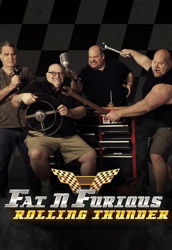  Fat N' Furious: Rolling Thunder Poster