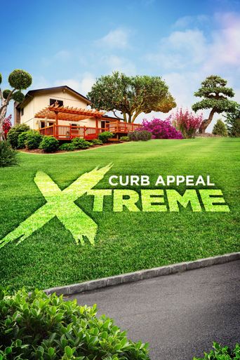  Curb Appeal Xtreme Poster