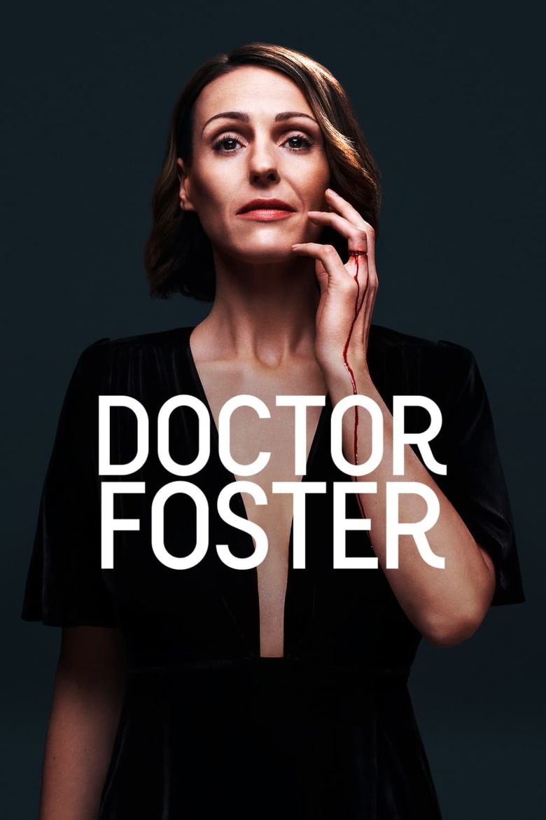 Doctor Foster: A Woman Scorned Poster