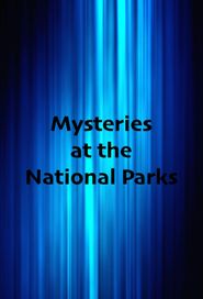  Mysteries at the National Parks Poster