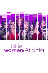  Little Women: Atlanta Poster