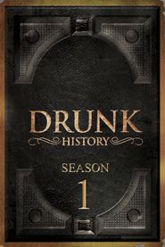 Drunk History Season 1 Poster