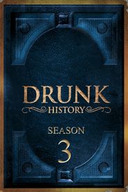Drunk History Season 3 Poster