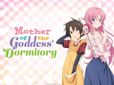 Mother of the Goddess' Dormitory Koushi Becomes a Dorm Mother (TV Episode  2021) - IMDb