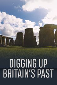  Digging Up Britain's Past Poster
