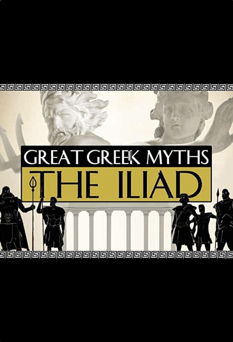 Great Greek Myths: The Iliad Poster