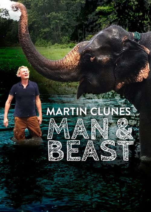 Man & Beast with Martin Clunes Poster