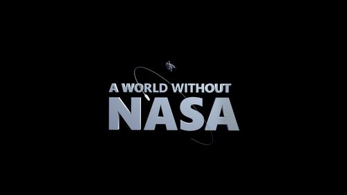 A World Without NASA Poster