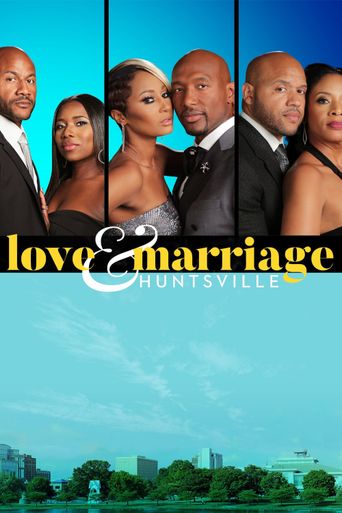  Love & Marriage: Huntsville Poster