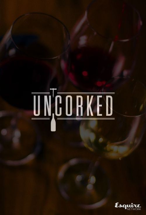 Uncorked Poster