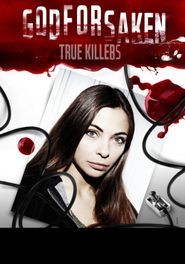  Godforsaken True Killers Poster