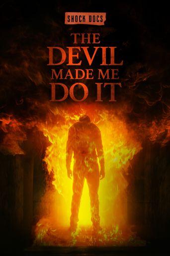 Shock Docs: The Devil Made Me Do It: Where to Watch and Stream Online - The Devil Made Me Do It Streaming Platforms
