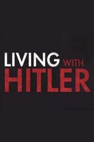  Living With Hitler Poster