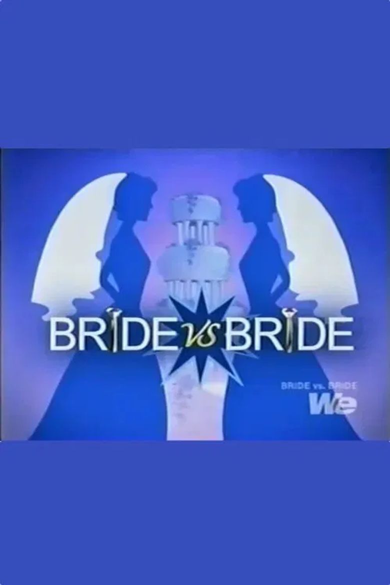 Bride vs. Bride