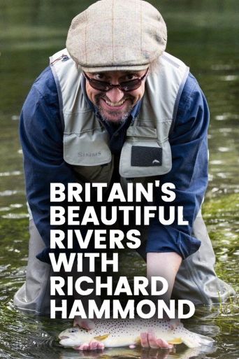 Remarkable Rivers Season 1: Where To Watch Every Episode | Reelgood