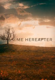  Me Hereafter Poster