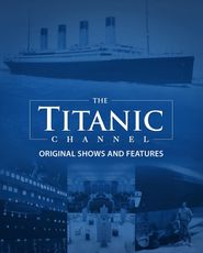  The Titanic Channel Poster