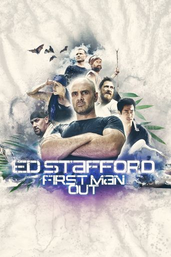  Ed Stafford: First Man Out Poster