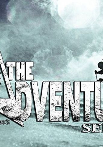  The Adventure Series Poster