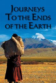  Journeys to the Ends of the Earth Poster