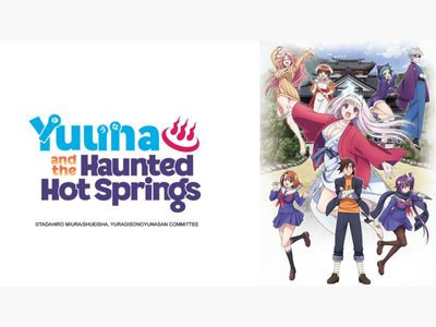 Crunchyroll on X: NEWS: Yuuna and the Haunted Hot Springs DVD/Blu-ray to  Include No Limit Version Episodes ♨️ More:    / X