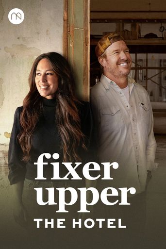  Fixer Upper: The Hotel Poster