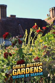  Great British Gardens: Season by Season with Carol Klein Poster