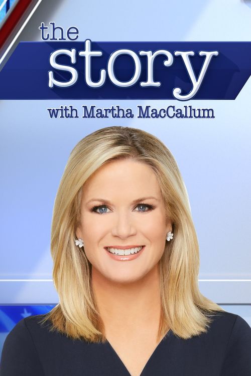 The Story with Martha MacCallum Season 1: Where To Watch Every Episode ...