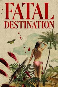  Fatal Destination Poster