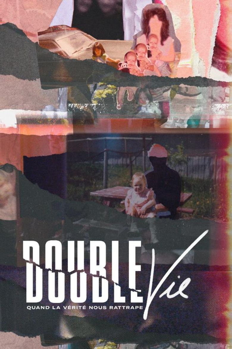 Double vie: quand la vérité nous rattrape