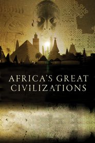 Africa's Great Civilizations Season 1 Poster