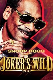  Snoop Dogg presents the Joker's Wild Poster
