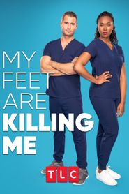  My Feet Are Killing Me Poster