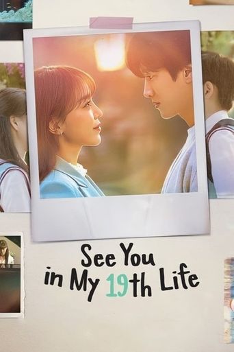  See You in My 19th Life Poster