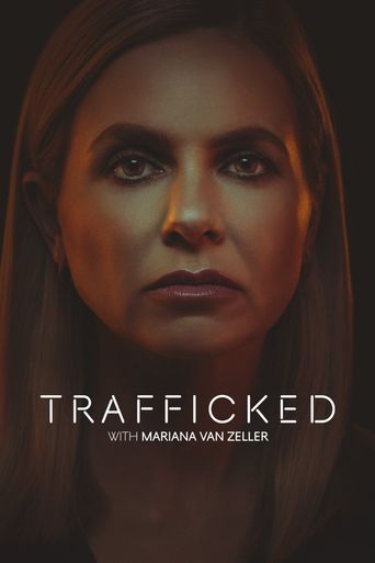 Trafficked with Mariana Van Zeller Poster