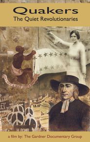  Quakers: The Quiet Revolutionaries Poster