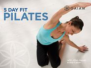  Gaiam: 5 Day Fit Pilates Poster