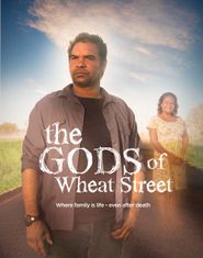  The Gods of Wheat Street Poster